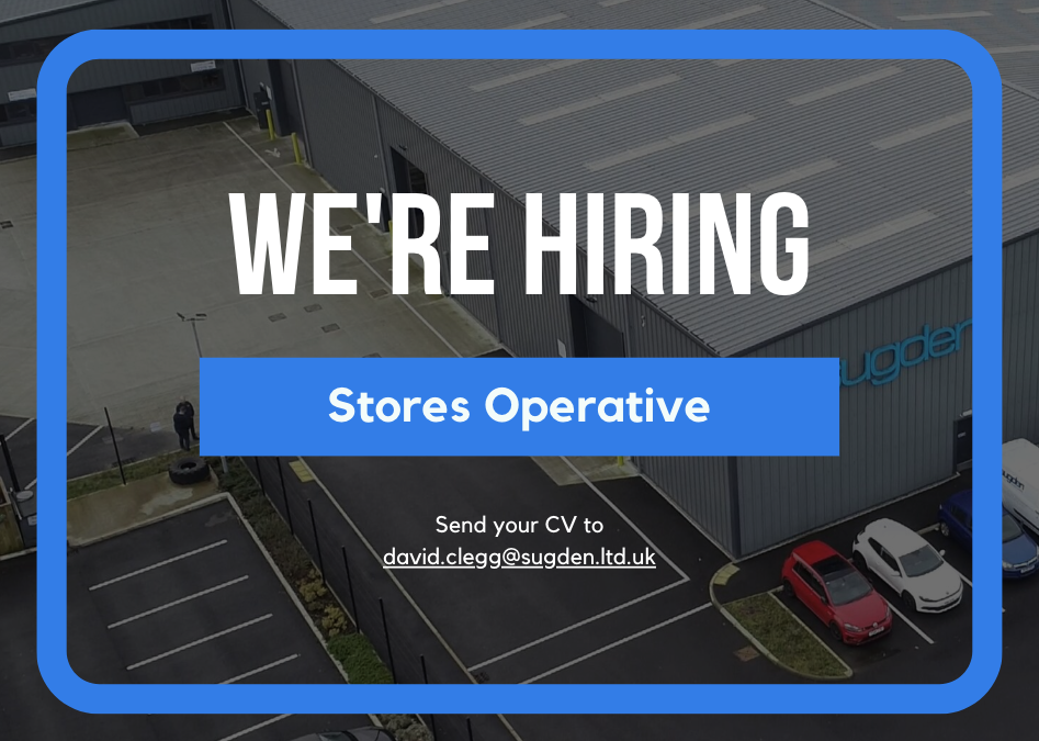 We’re hiring an experienced Stores Operative to join our team